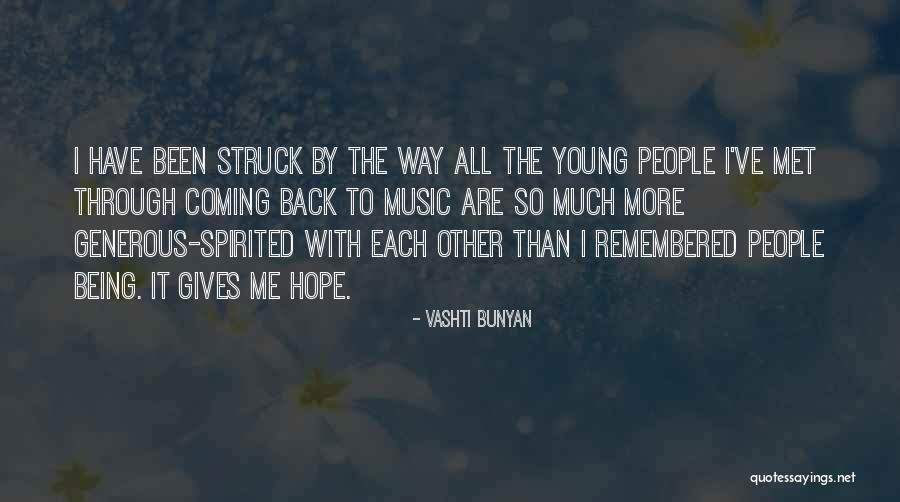 Most Spirited Quotes By Vashti Bunyan Most Spirited Quotes By Vashti Bunyan
