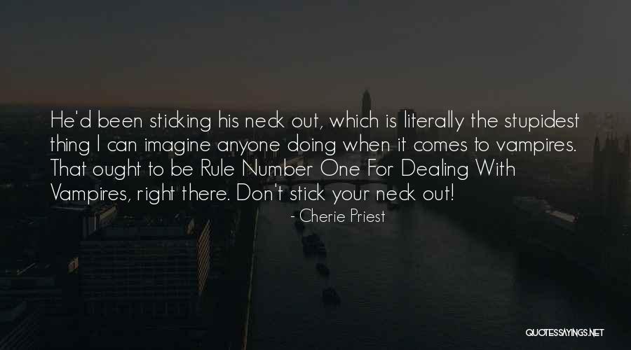 Most Stupidest Quotes By Cherie Priest Most Stupidest Quotes By Cherie Priest