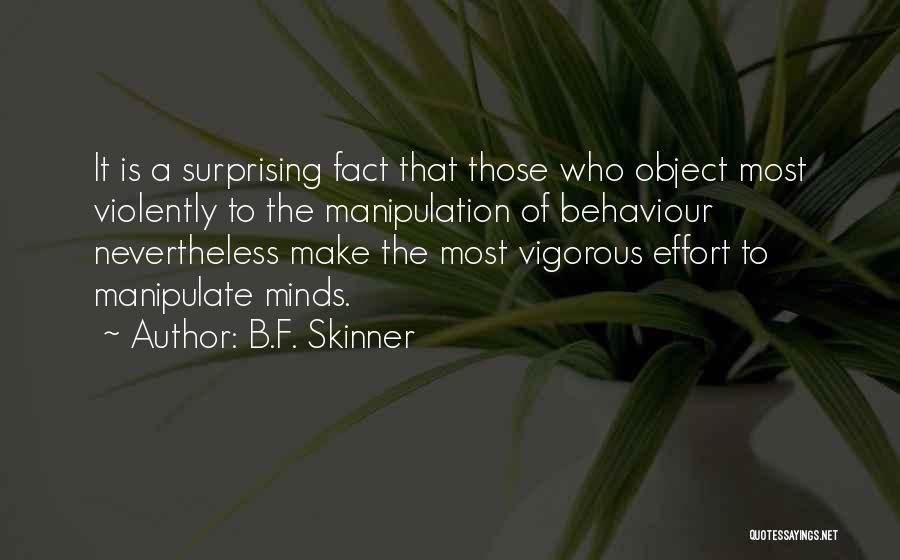 Most Surprising Quotes By B.F. Skinner