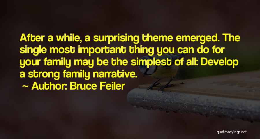 Most Surprising Quotes By Bruce Feiler