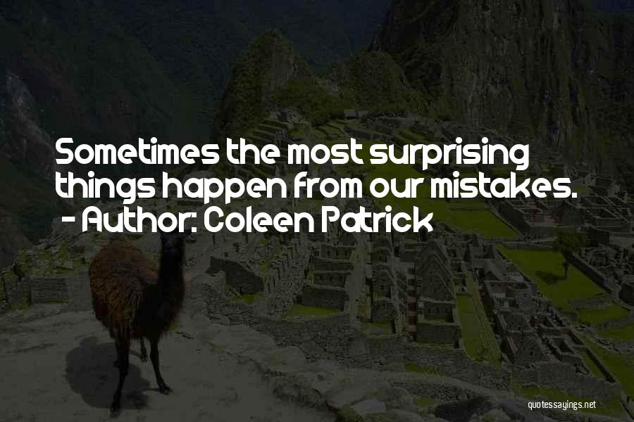 Most Surprising Quotes By Coleen Patrick