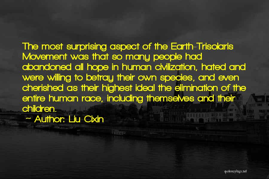 Most Surprising Quotes By Liu Cixin