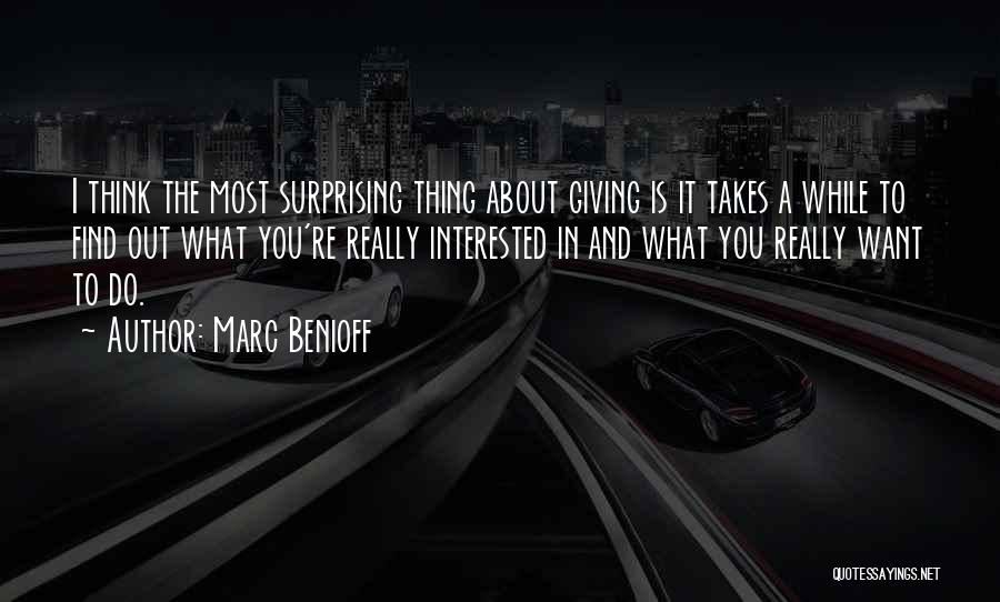 Most Surprising Quotes By Marc Benioff