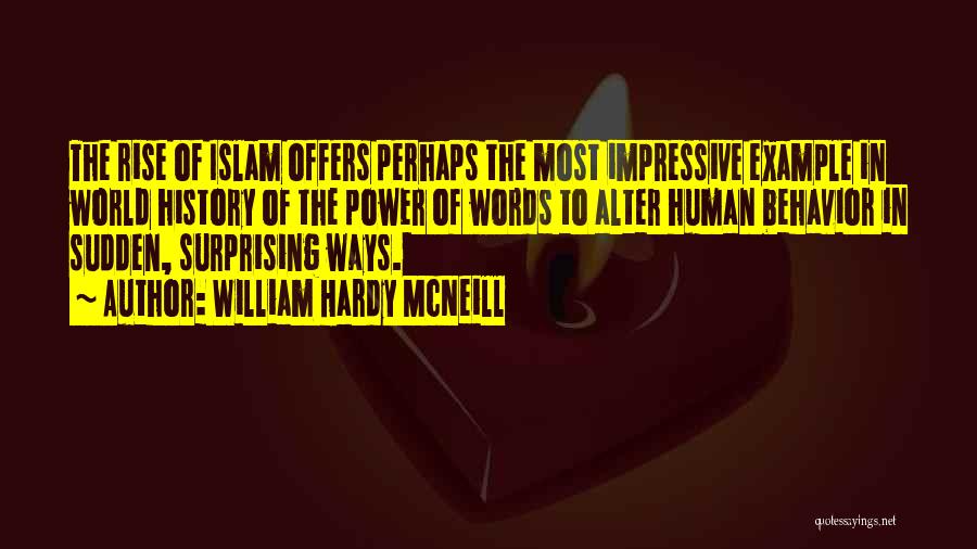 Most Surprising Quotes By William Hardy McNeill
