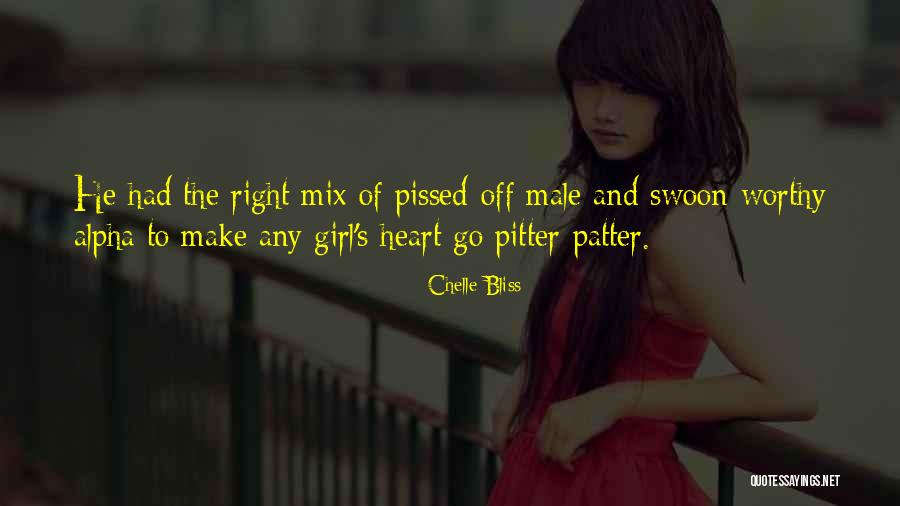 Most Swoon Worthy Quotes By Chelle Bliss Most Swoon Worthy Quotes By Chelle Bliss