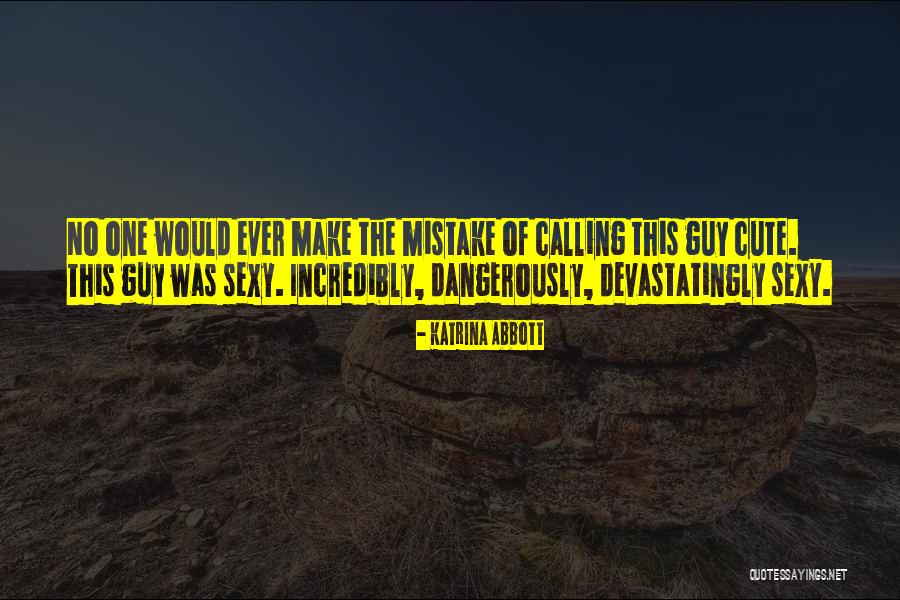 Most Swoon Worthy Quotes By Katrina Abbott Most Swoon Worthy Quotes By Katrina Abbott