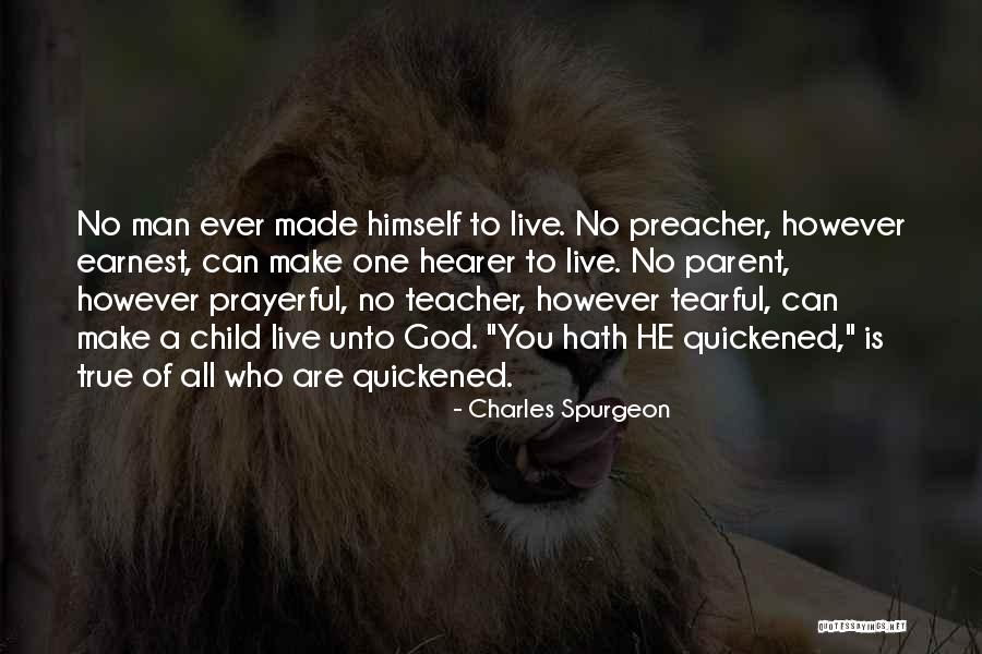 Most Tearful Quotes By Charles Spurgeon