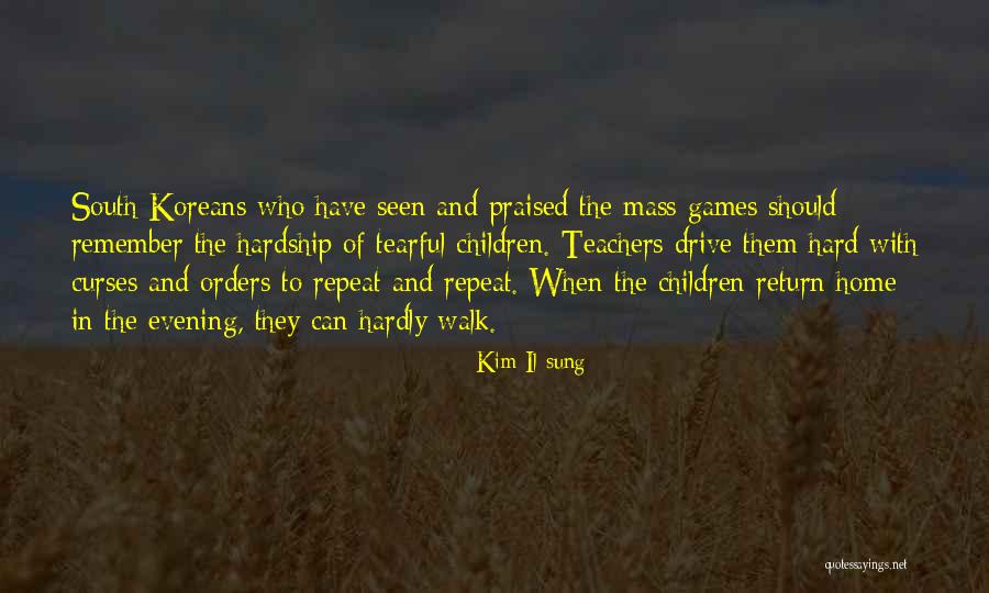 Most Tearful Quotes By Kim Il-sung