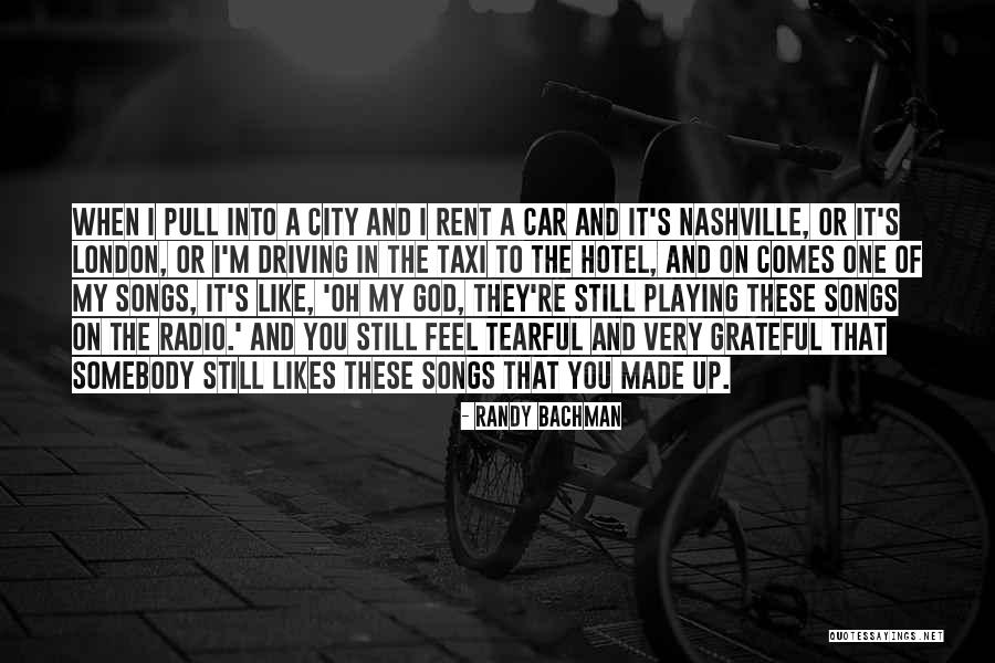 Most Tearful Quotes By Randy Bachman Most Tearful Quotes By Randy Bachman