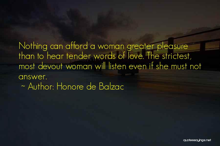 Most Tender Love Quotes By Honore De Balzac