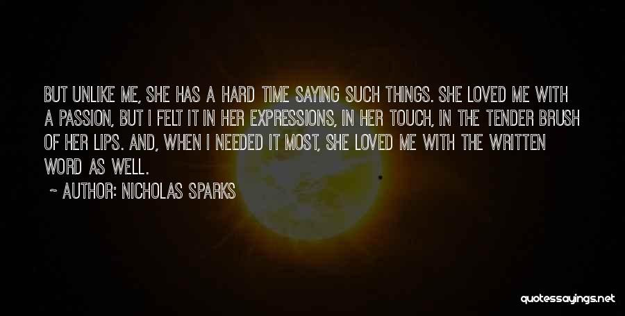 Most Tender Love Quotes By Nicholas Sparks
