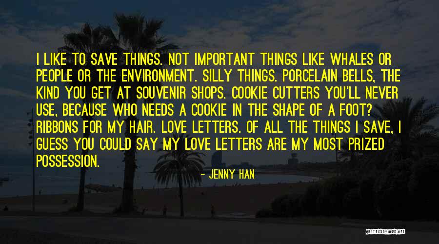 Most Things People Say Quotes By Jenny Han Most Things People Say Quotes By Jenny Han