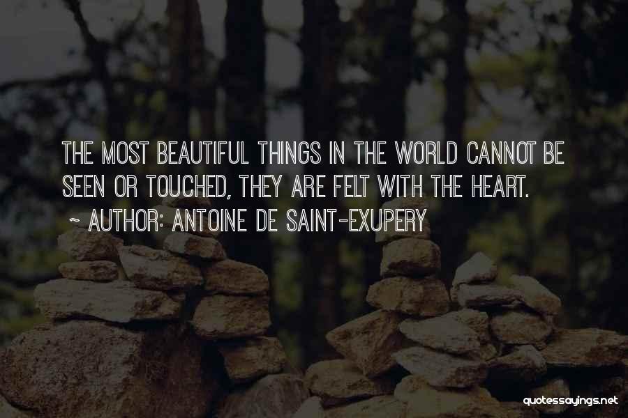 Most Touched Quotes By Antoine De Saint-Exupery