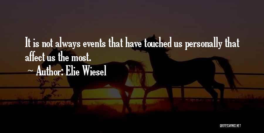 Most Touched Quotes By Elie Wiesel