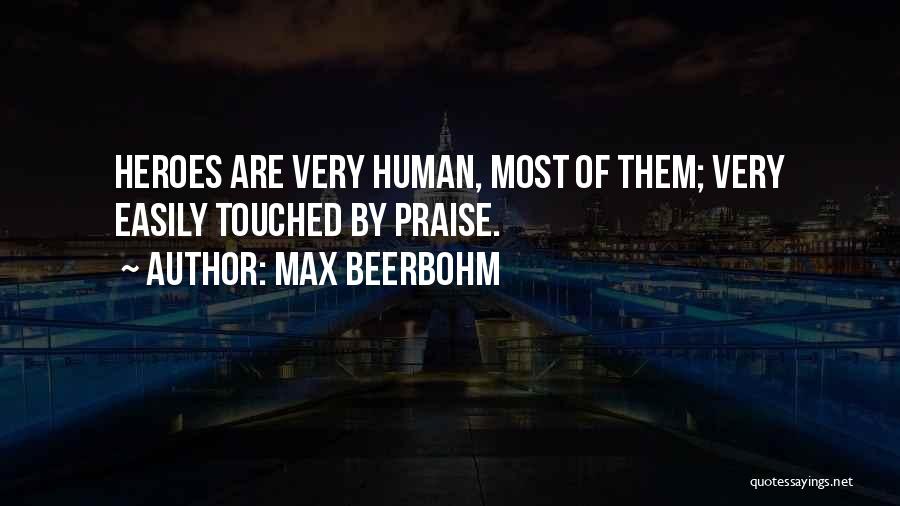 Most Touched Quotes By Max Beerbohm