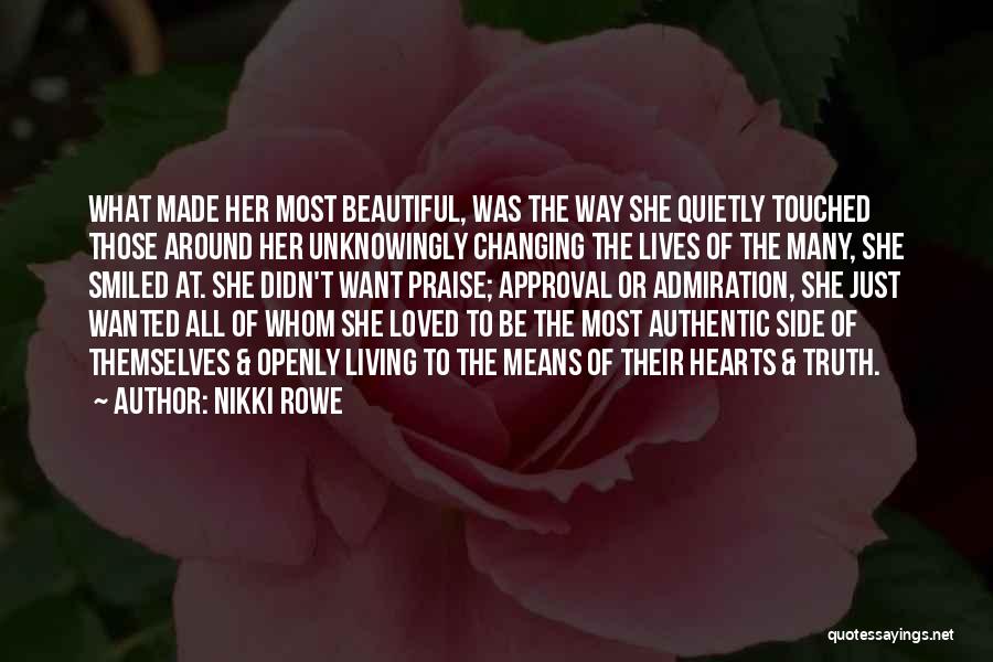 Most Touched Quotes By Nikki Rowe