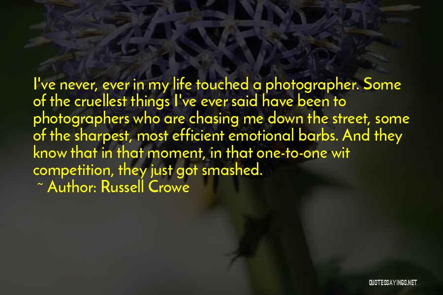 Most Touched Quotes By Russell Crowe