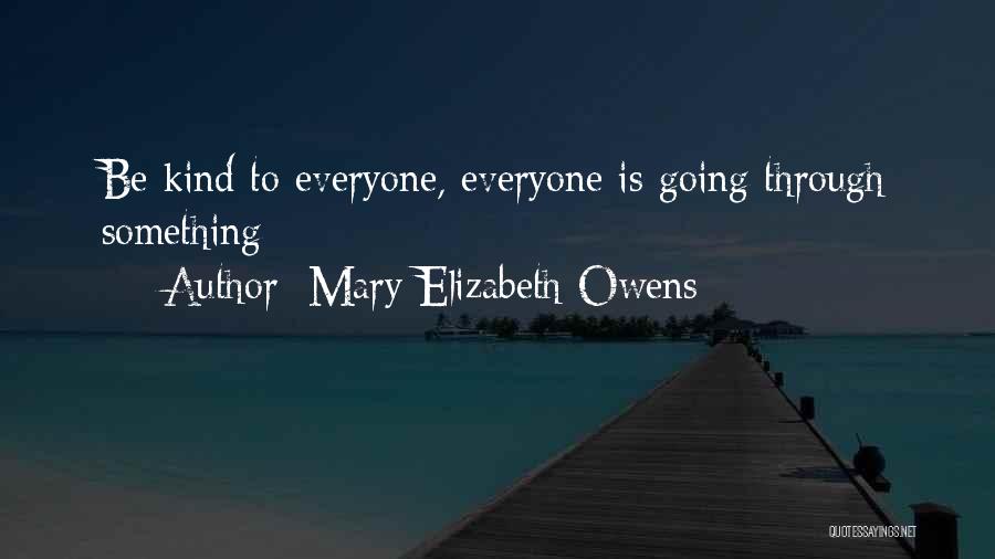 Most Tragedy Love Quotes By Mary Elizabeth Owens