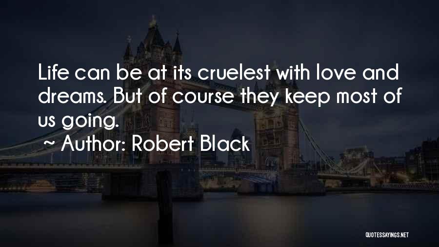 Most Tragedy Love Quotes By Robert Black