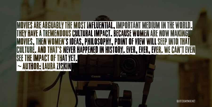 Most Tremendous Quotes By Laura Ziskin