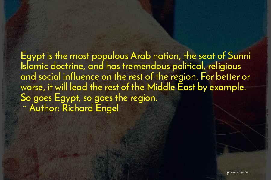 Most Tremendous Quotes By Richard Engel