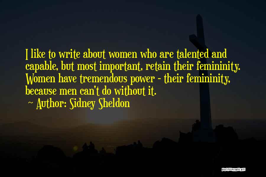 Most Tremendous Quotes By Sidney Sheldon