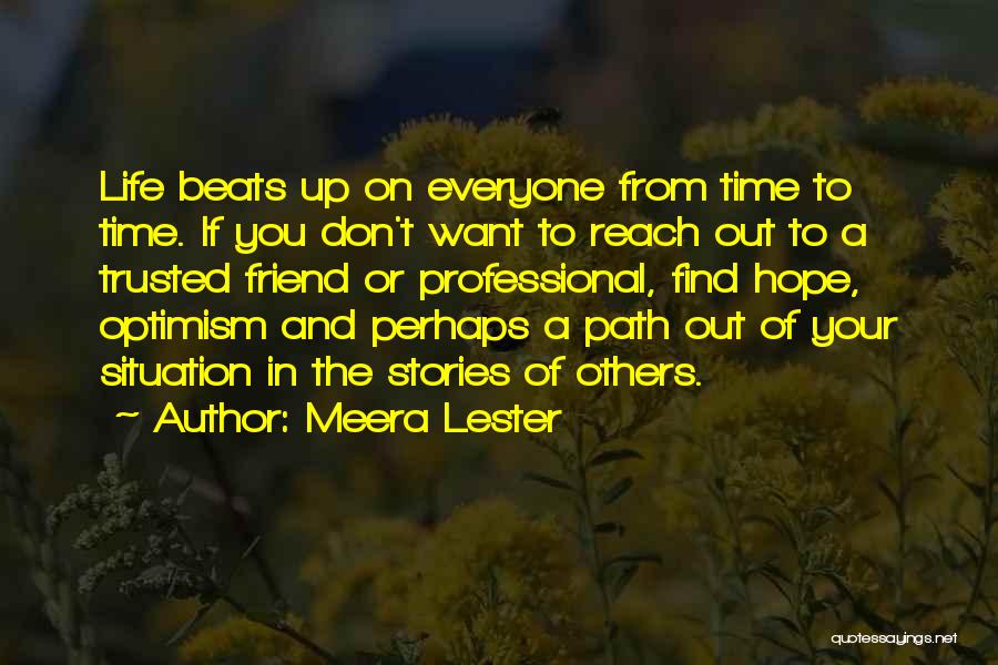 Most Trusted Friend Quotes By Meera Lester
