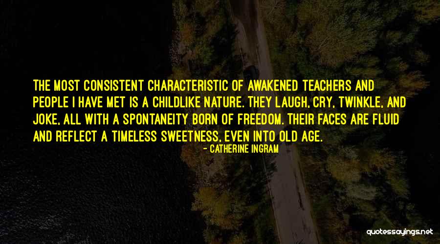 Most Twinkle Quotes By Catherine Ingram Most Twinkle Quotes By Catherine Ingram