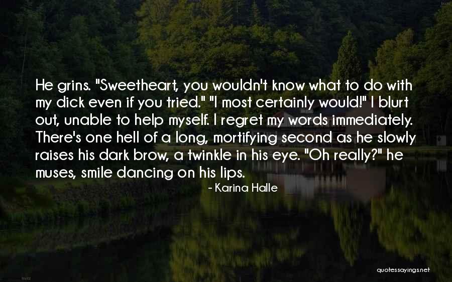 Most Twinkle Quotes By Karina Halle Most Twinkle Quotes By Karina Halle
