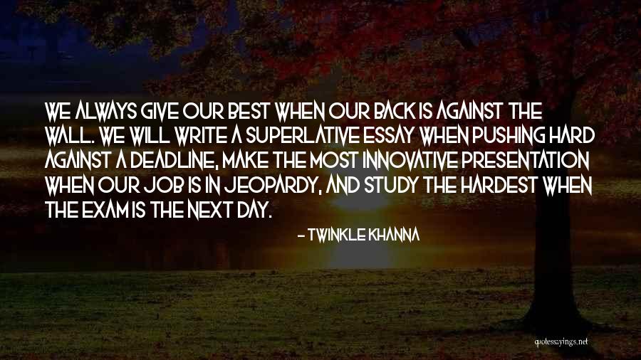 Most Twinkle Quotes By Twinkle Khanna Most Twinkle Quotes By Twinkle Khanna