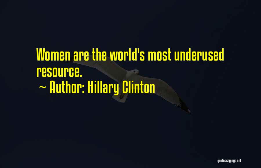 Most Underused Quotes By Hillary Clinton