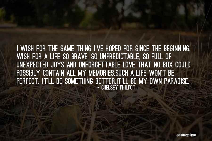 Most Unforgettable Love Quotes By Chelsey Philpot