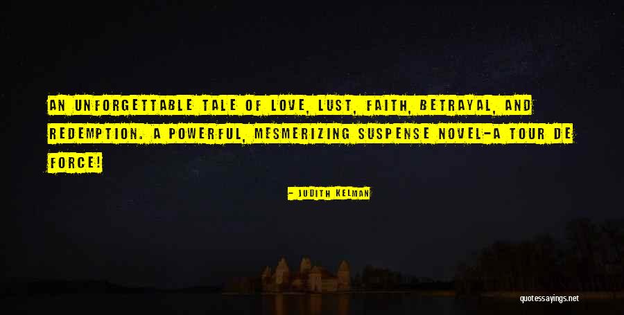 Most Unforgettable Love Quotes By Judith Kelman