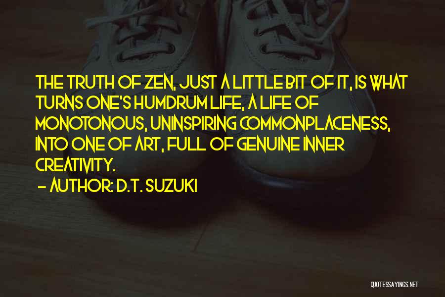 Most Uninspiring Quotes By D.T. Suzuki