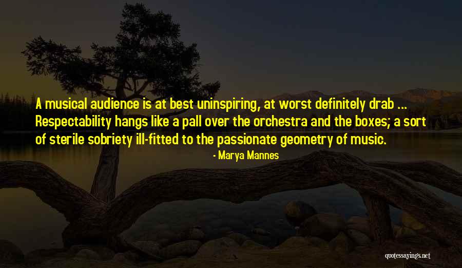 Most Uninspiring Quotes By Marya Mannes