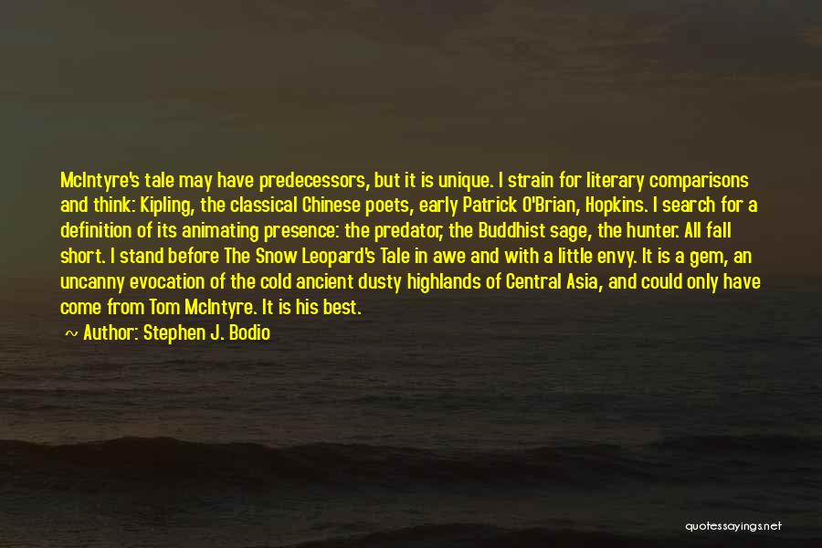 Most Unique Short Quotes By Stephen J. Bodio