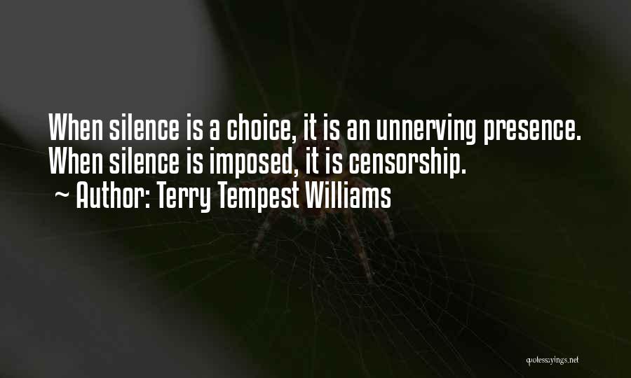 Most Unnerving Quotes By Terry Tempest Williams
