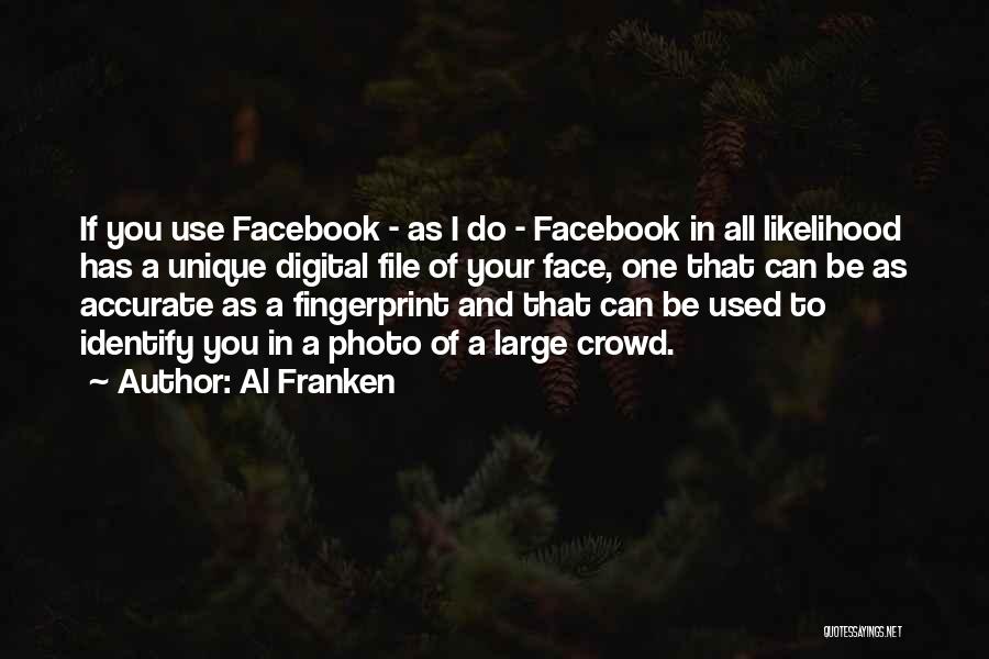 Most Used Facebook Quotes By Al Franken
