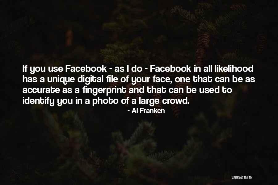 Most Used Facebook Quotes By Al Franken