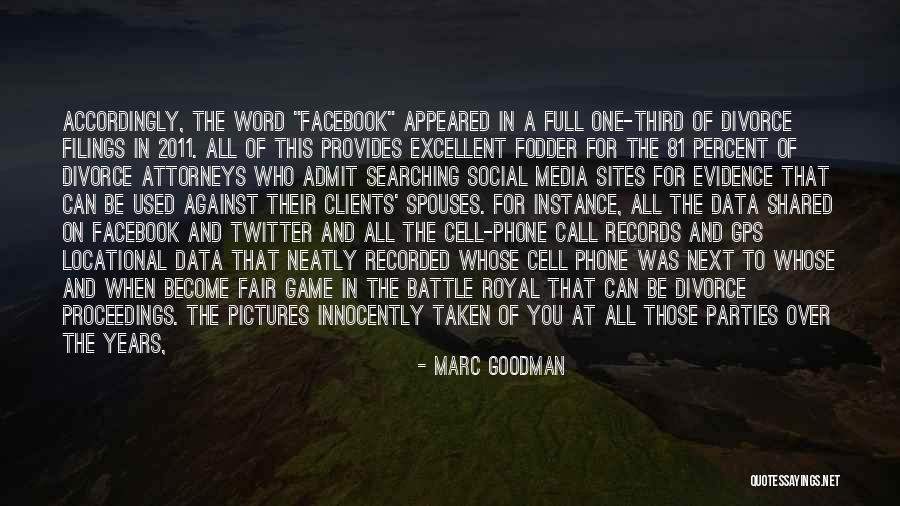 Most Used Facebook Quotes By Marc Goodman