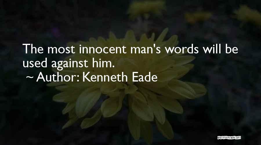 Most Used Quotes By Kenneth Eade