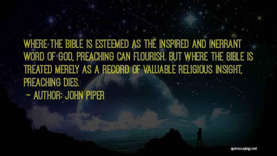 Most Valuable Bible Quotes By John Piper