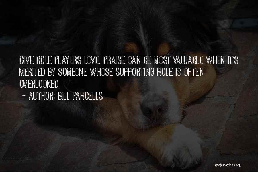 Most Valuable Player Quotes By Bill Parcells