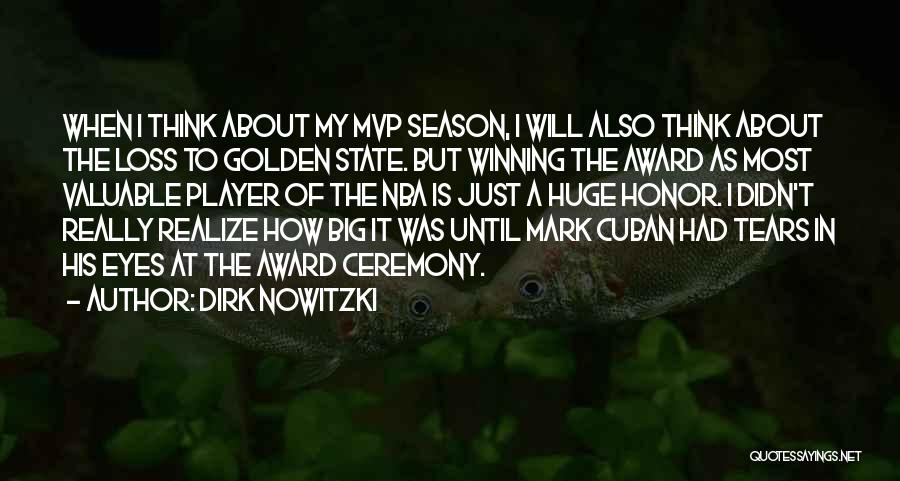 Most Valuable Player Quotes By Dirk Nowitzki