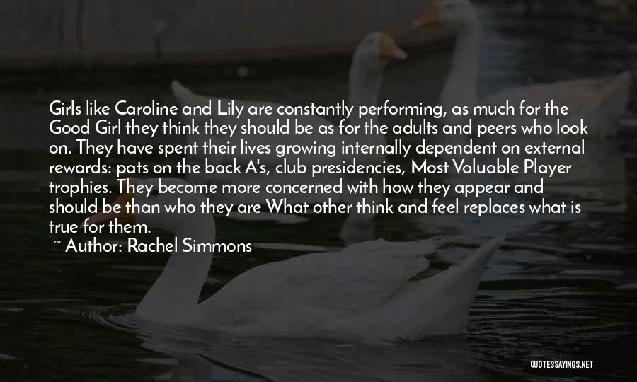 Most Valuable Player Quotes By Rachel Simmons