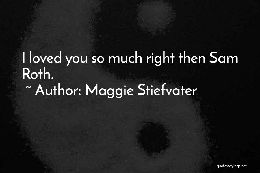 Most Valuable Players Quotes By Maggie Stiefvater