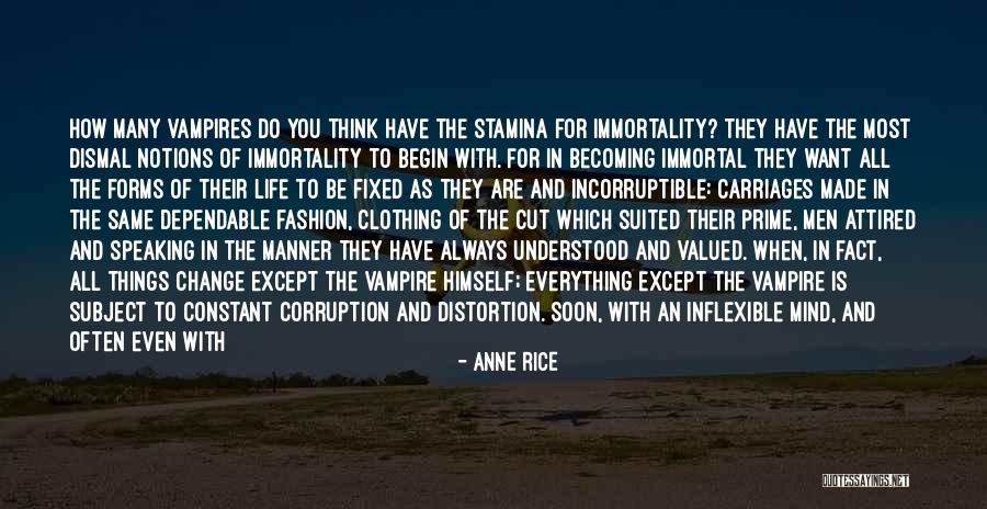 Most Valued Quotes By Anne Rice Most Valued Quotes By Anne Rice