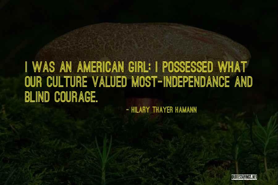 Most Valued Quotes By Hilary Thayer Hamann Most Valued Quotes By Hilary Thayer Hamann