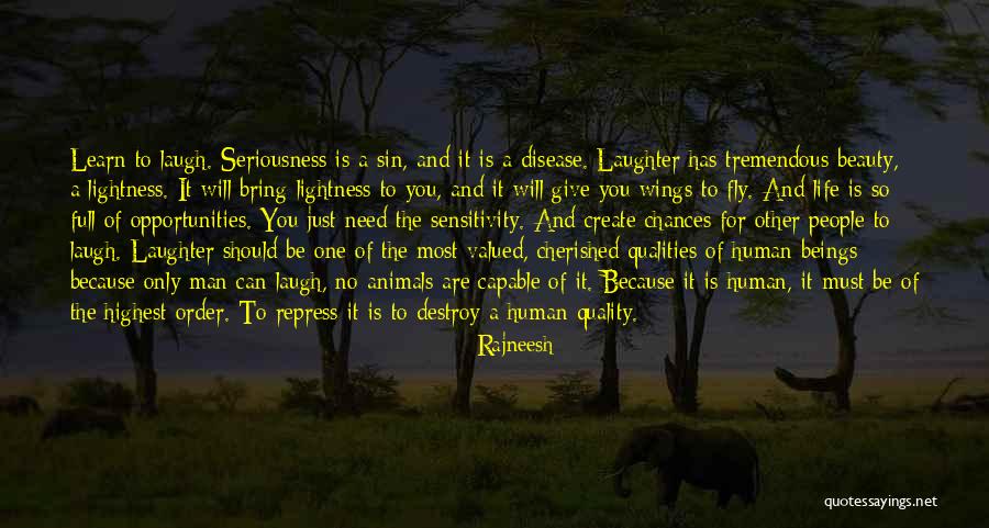 Most Valued Quotes By Rajneesh Most Valued Quotes By Rajneesh