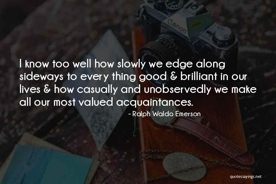 Most Valued Quotes By Ralph Waldo Emerson Most Valued Quotes By Ralph Waldo Emerson